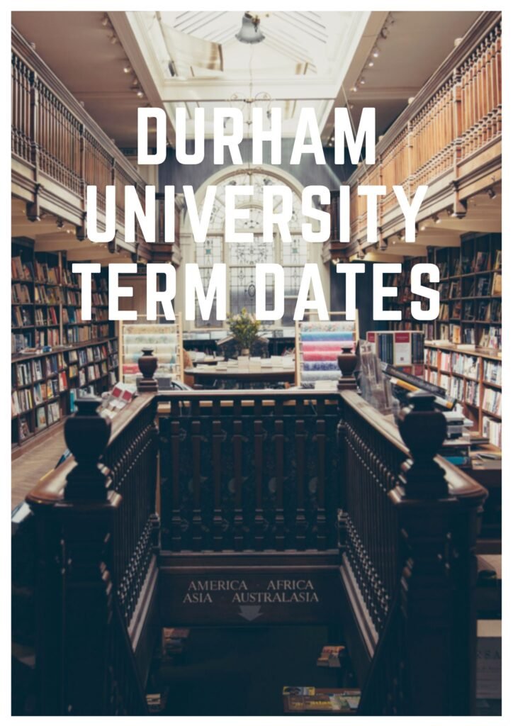 Durham University Term Dates